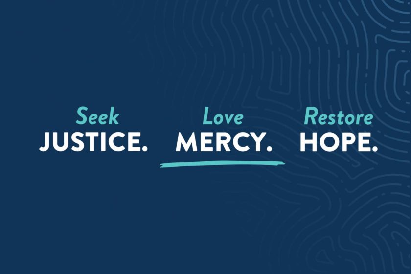 Prison Fellowship tagline: Seek Justice. Love Mercy. Restore Hope.